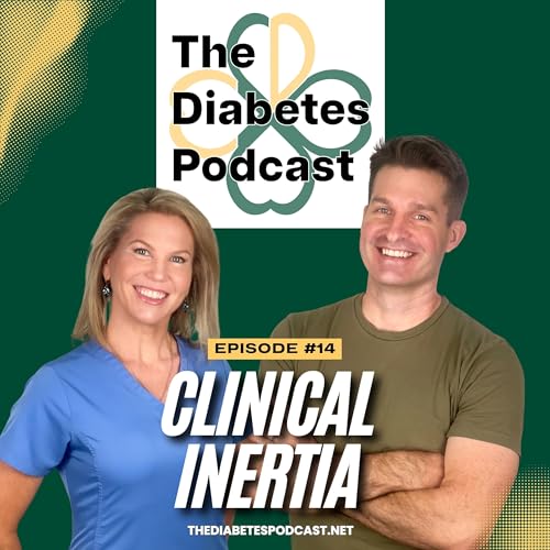 Episode 14 - Clinical Inertia cover art