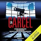 La cárcel (Premio Mont Marçal) (Narración en Castellano)