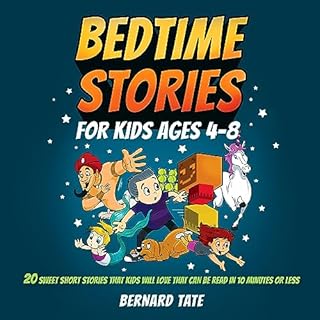 Bedtime Stories for Kids Ages 4-8 Audiobook By Bernard Tate cover art