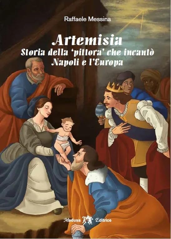 Artemisia. Storia della pittura che incantò Napoli e l'Europa. Con e-book. Con espansione online