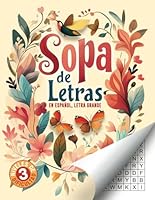 Sopa de letras en español letra grande: Desafía tu mente con este libro de pasatiempos para adultos, 1200+ palabras, soluciones al final, Spanish Word Search For Adults Large Print (Spanish Edition) B0CNNCK3GB Book Cover