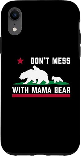 Funda para iPhone XR California Mama Bear Flag Don't Mess With My Cubs