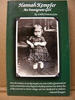 Hannah Kempfer: An Immigrant Girl 0967051665 Book Cover