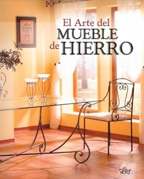 Paperback EL ARTE DEL MUEBLE DE HIERRO(VOL4). Precio En Dolares [Paperback] by daly [Spanish] Book