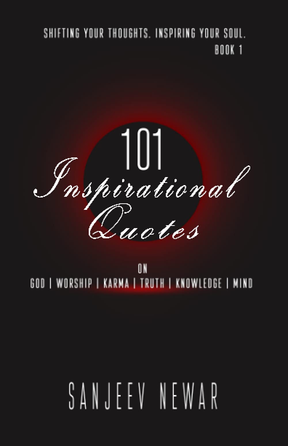 101 Inspiring Quotes - Book 1 (Inspirational Quotes, Band 1)