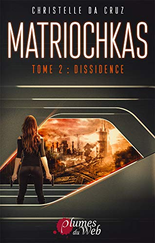 Matriochkas Tome 2 : Dissidence