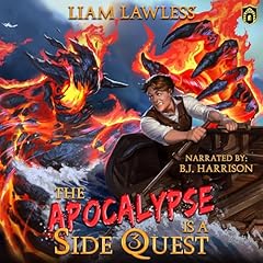 The Apocalypse Is a Side Quest, Book Three cover art