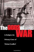 The Gods of War: Is Religion the Primary Cause of Violent Conflict?