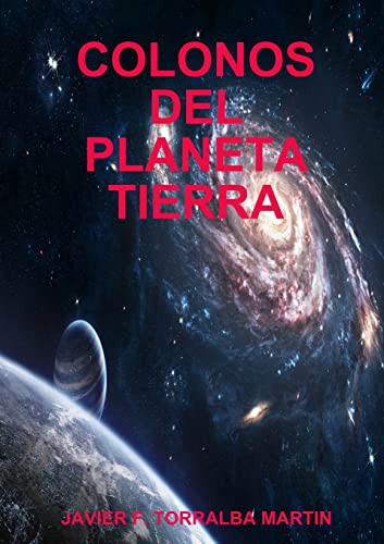 COLONOS DEL PLANETA TIERRA