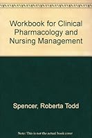 Student Workbook For Clinical Pharmacology And Nursing Management 0397547048 Book Cover