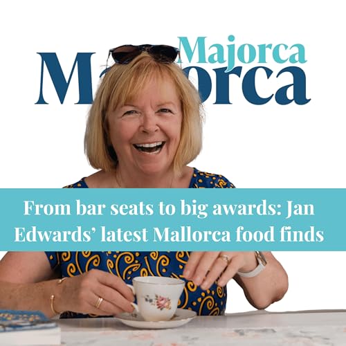 From bar seats to big awards: Jan Edwards&rsquo; latest Mallorca food finds