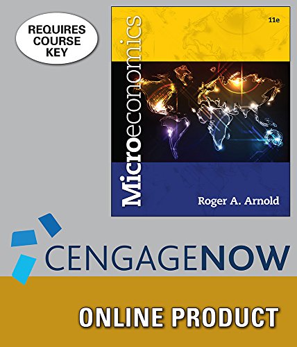 CengageNOW (with Cengage Learning Write Experience 2.0 Powered by MyAccess) for Arnold's Microeconomics, 1st Edition
