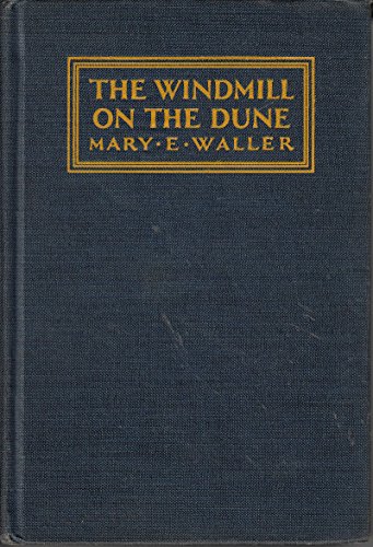 The Windmill on the Dune B00085P93A Book Cover