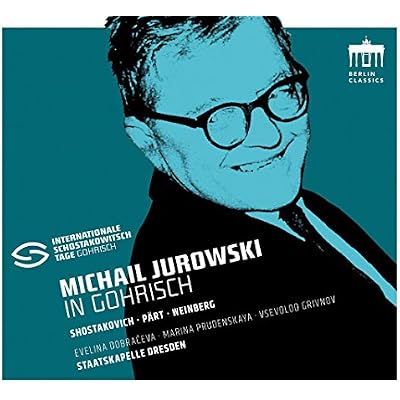 Shostakovich Festival - Michail Jurowski In Gorisch