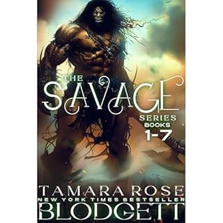 The Complete Savage Series Boxed Set, Books 1-7 Audiolibro Por Tamara Rose Blodgett arte de portada