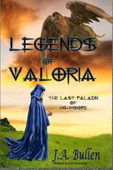 Paperback The Last Paladin of Highmoore: Enhanced (The Legends of Valoria) Book