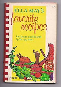 Plastic Comb Ella May's Favorite Recipes for Heart and Hearth (Choice Books) Book
