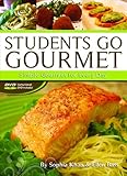 Students Go Gourmet - Sophia Khan, Ellen Bass 