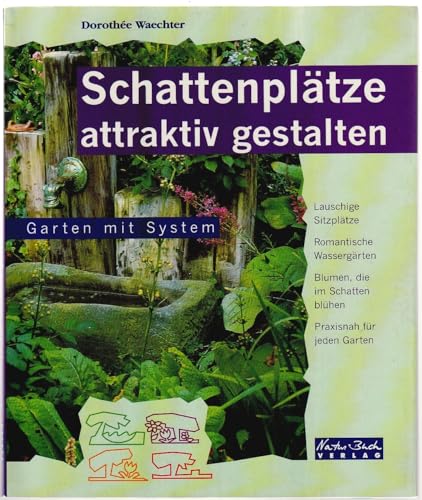 Schattenplätze attraktiv gestalten