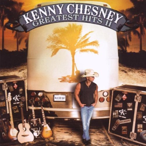 Greatest Hits II (Snys) by Kenny Chesney (2009-06-15)