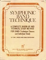 Symphonic Band Technique: Eb Alto Saxaphone B005MGCS8E Book Cover