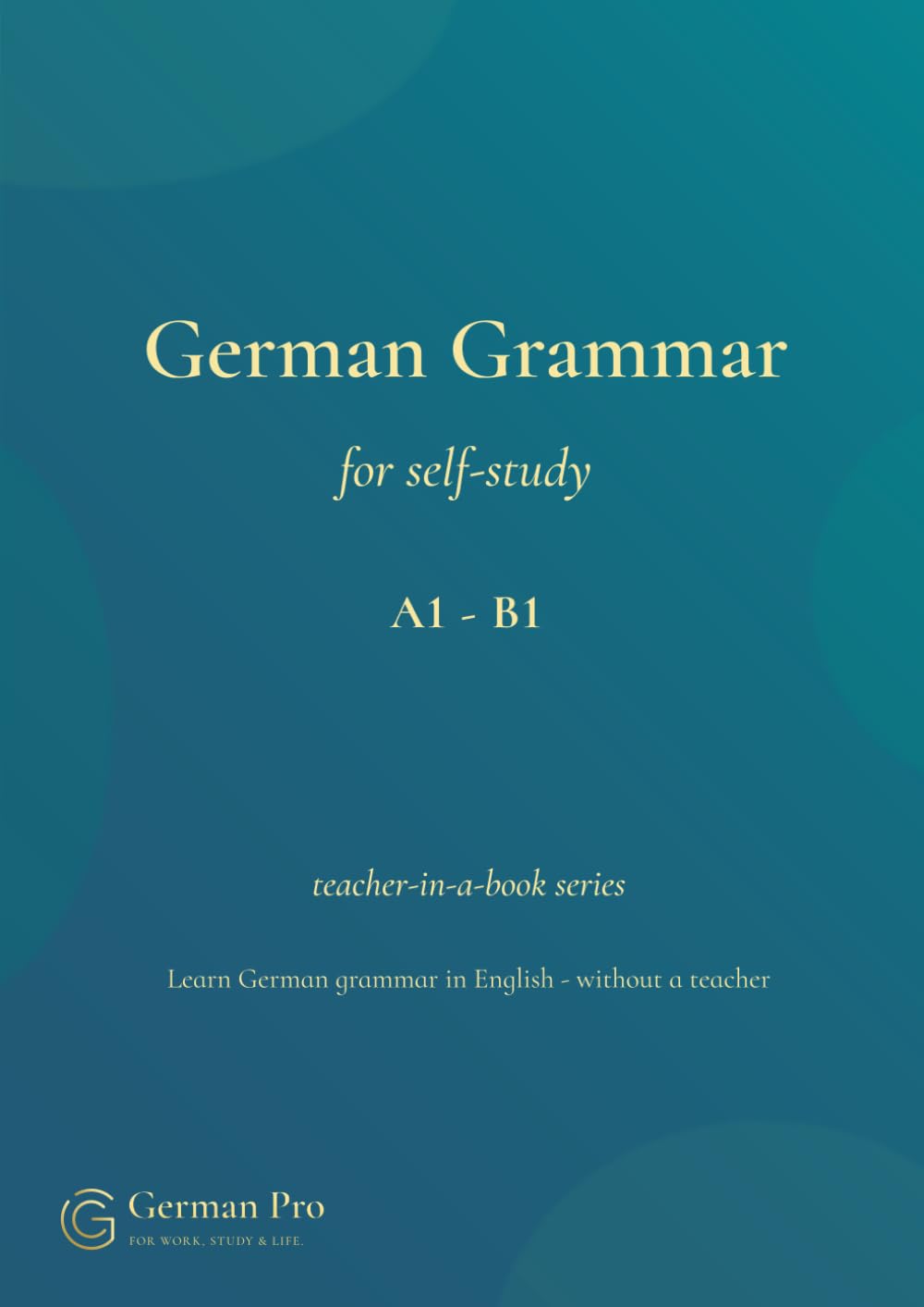 German Grammar for self-study A1-B1