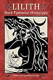 Lilith: Dark Feminine Archetype