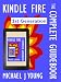 Kindle Fire: The Complete Guidebook - For Your First Generation Kindle Fire
