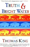 Truth and Bright Water: A Novel