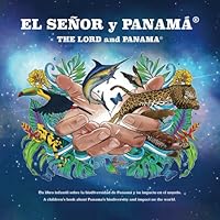El Señor y Panamá: The Lord and Panama 9962173884 Book Cover