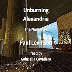 Unburning Alexandria Audiolibro Por Paul Levinson arte de portada