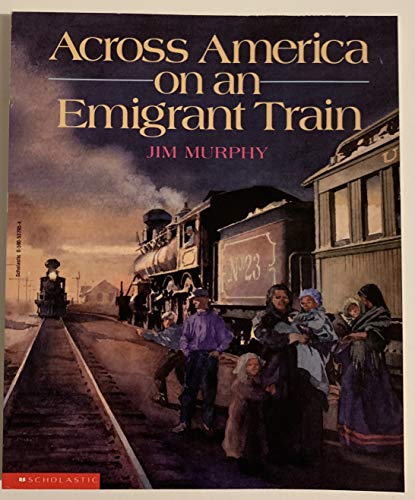 Across America on an emigrant train 0590537954 Book Cover