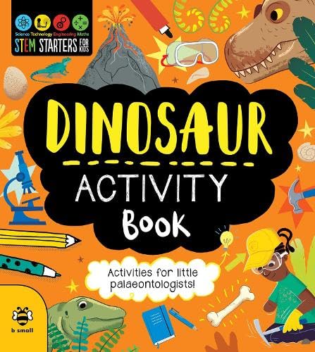 Dinosaur Activity Book: Activities for Little Palaeontologists (STEM Starters for Kids)