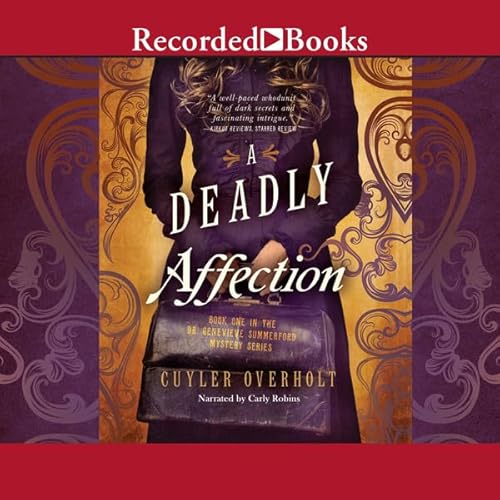 A Deadly Affection Audiolivro Por Cuyler Overholt capa