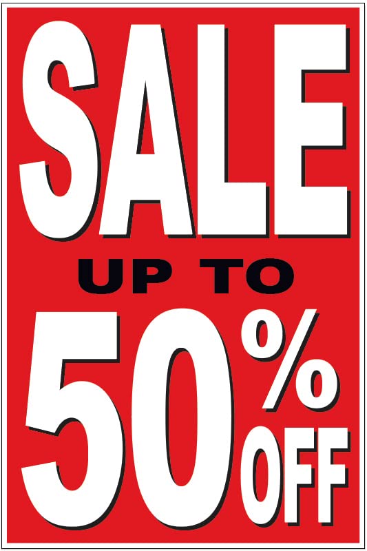 4 Less CO 24x36 Inch SALE UP TO 50 PERCENT OFF Poster Retail Business Store Window POP Sign rb
