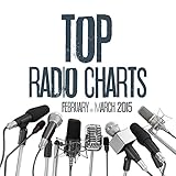 radio charts 2018  Top Radio Charts (February / March 2015)