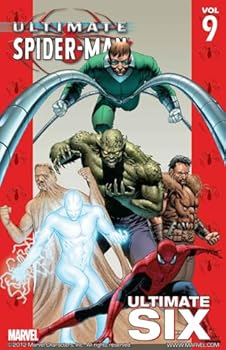 Paperback Ultimate Spider-Man Vol. 9: Ultimate Six (Ultimate Spider-man, 9) Book