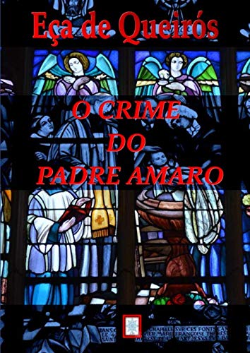 O CRIME DO PADRE AMARO (Portuguese Edition)