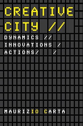 Creative City Dynamics Innovations Actions livre urbanisme