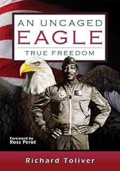 Paperback An Uncaged Eagle, Ture Freedom (Softback) Book