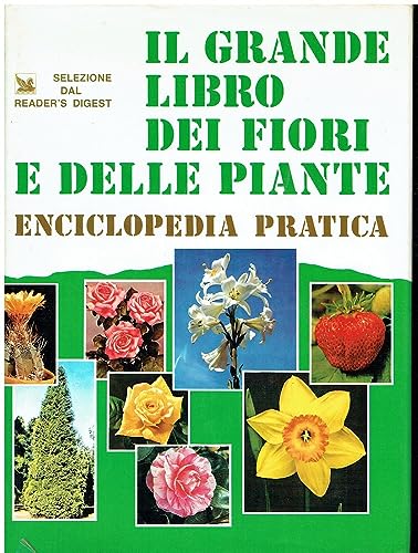 Il grande libro dei fiori e delle piante
