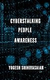 Cyberstalking People Awareness