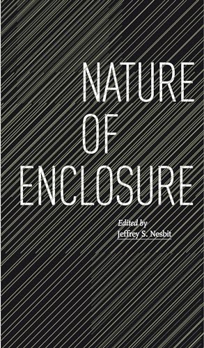 Nature of Enclosure