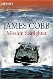  Mission Seafighter: Roman ( 31. August 2001 )