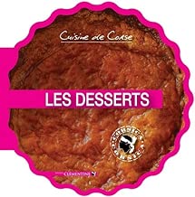 Download Cuisine de Corse : Les desserts PDF