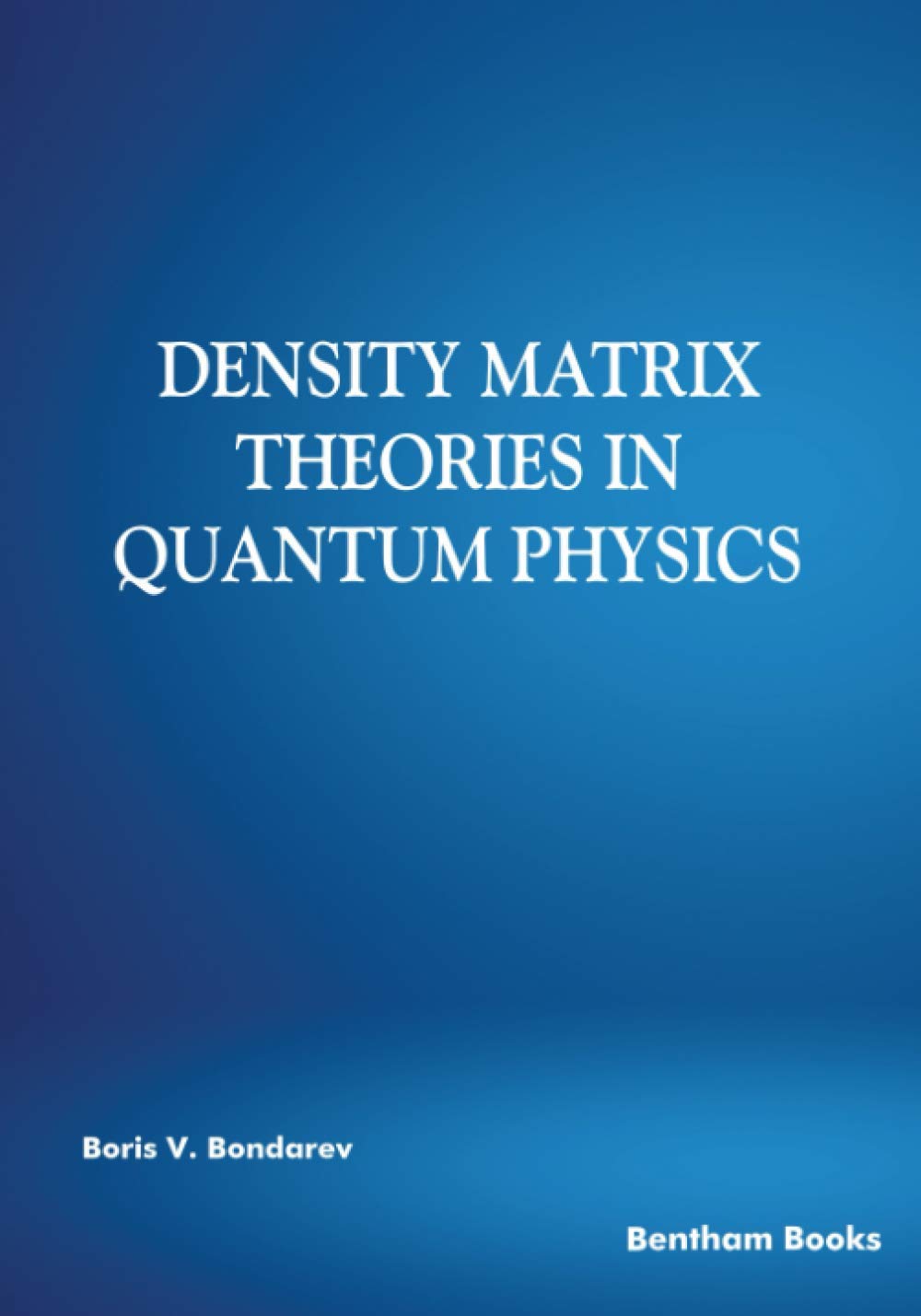 Density Matrix Theories in Quantum Physics