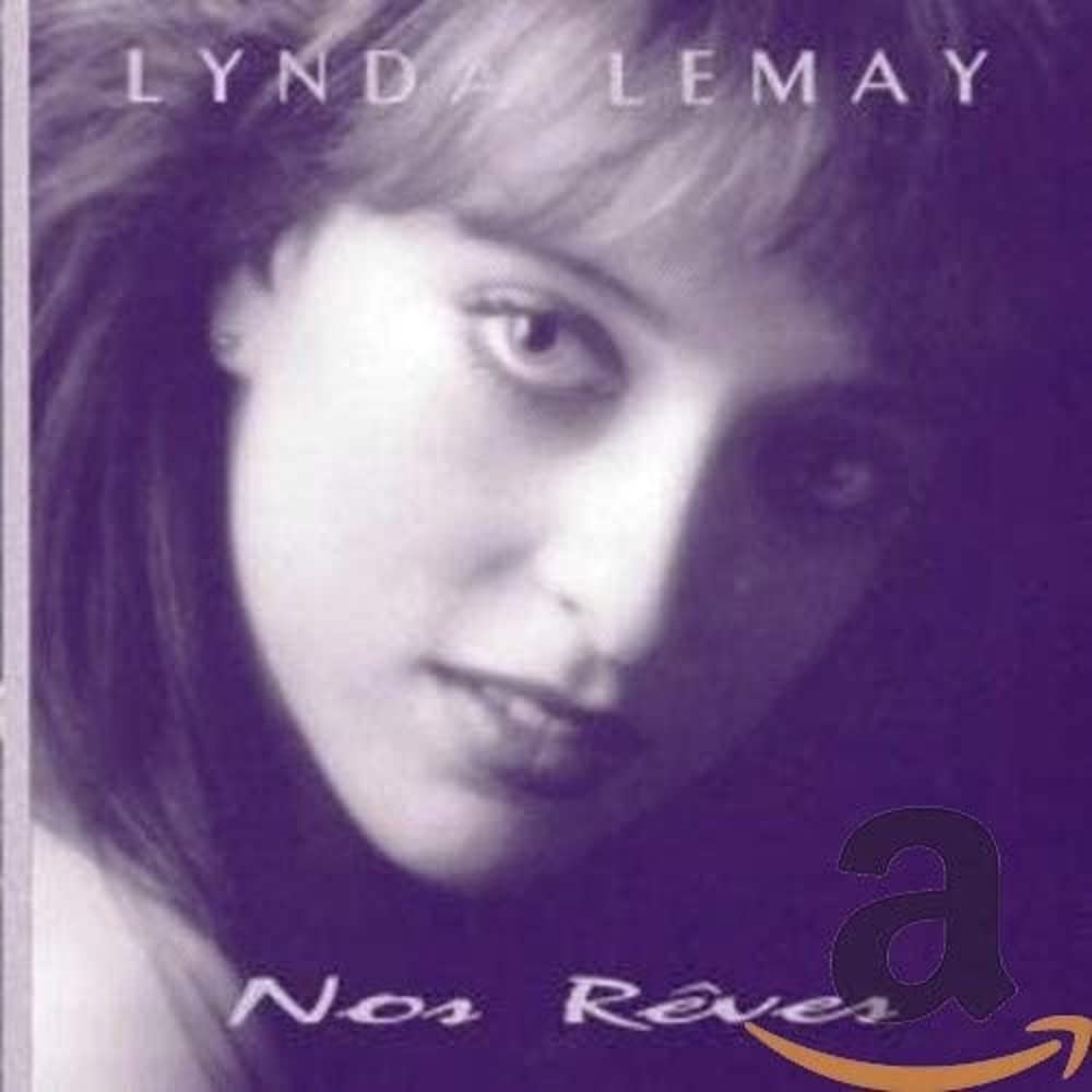 Nos rêves [Audio CD] Lemay Lynda