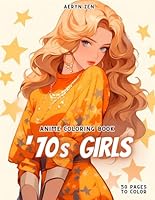 Anime Coloring Book: 70s girls B0CQHCSYMH Book Cover