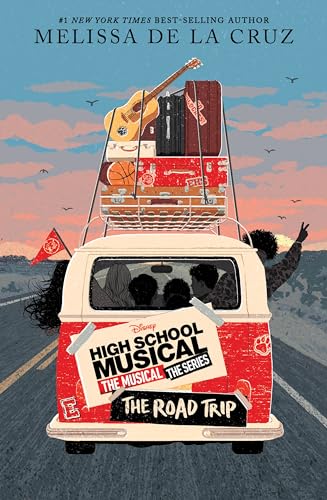 Cover of High School Musical: The Musical: The Series: The Road Trip