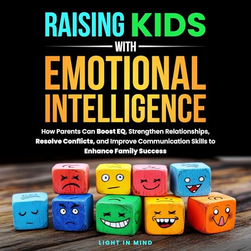 Raising Kids with Emotional Intelligence by Light in Mind episode artwork